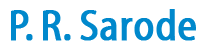 P. R. Sarode